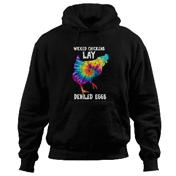 Discover Chicken Pet Wicked Chicken Lay Deviled Eggs Funny Farmhouse Chicken Hoodies