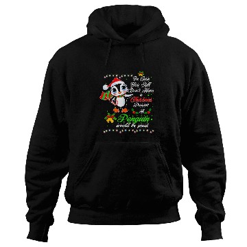 Discover Penguin Pet Original Santa Penguin Would Be Great Merry Christmas 99 Hoodies