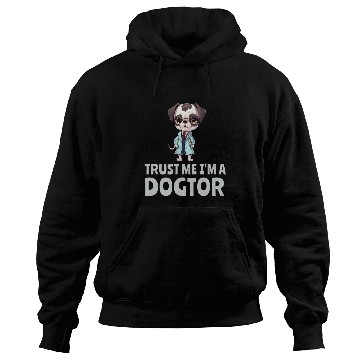 Discover Trust Me I am a Dogtor 2Dog Lover Doctor Veterinarian 21 Hoodies