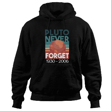 Discover Astronaut Job Pluto Never Forget Retro Style Funny Space Science Hoodies