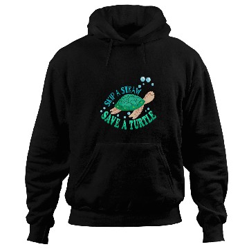 Discover Turtle Pet Environment Earth Day Skip A Straw Save A Hoodies