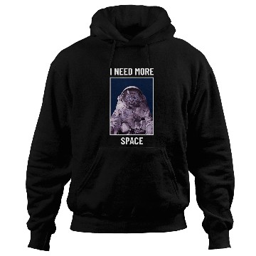 Discover I Need More Space Cat in Astronaut Space Suit Hoodies
