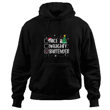 Discover Bartender Job Naughty or Nice Bartender Funny Christmas Pajama Xmas Hoodies