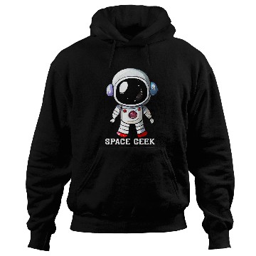 Discover Space Geek Future Astronaut Exploration Explorer Astronomy Hoodies