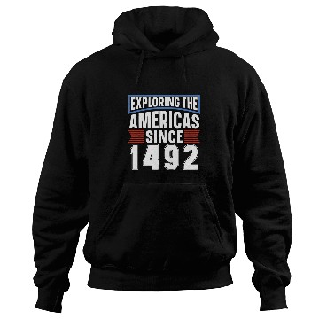 Discover 1492 Christopher Columbus Day 2 Hoodies