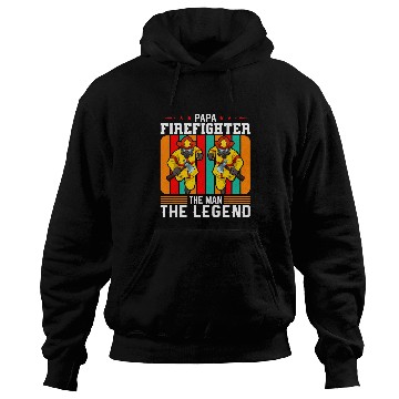 Discover Firefighter Job Papa Firefighter The Man The Legend Firefighter Dad Hoodies