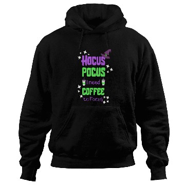 Discover Coffee Fun Hocus Pocus Coffee to Focus Halloween Hoodies