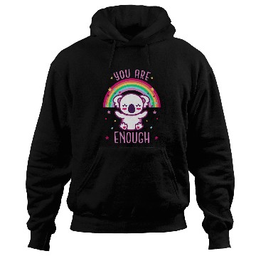 Discover Koala Pet You Are Enough Cute Koala Inspirational Hoodies