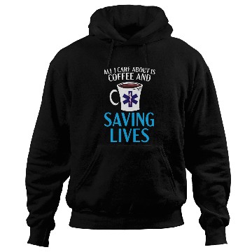 Discover Coffee Fun Paramedic Emergency EMT EMS Caffeinated Health Care Hoodies