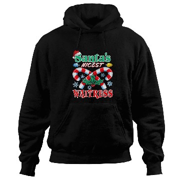 Discover Santas Nicest Waitress Christmas Naughty Or Nice List Hoodies