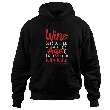 Discover Wines Fun Gets Better With Age Hoodies