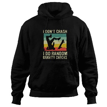 Discover Skateboard I Dont Crash I Do Random Gravity Checks Retro Hoodies