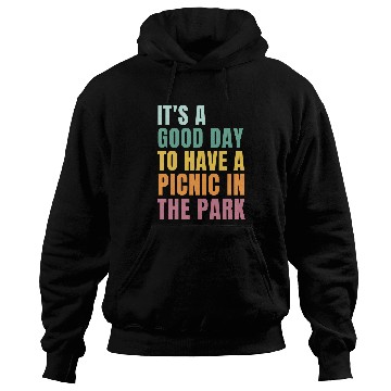 Discover Its a Good Day Picnic Time Trip Summer Vacation Matching Hoodies