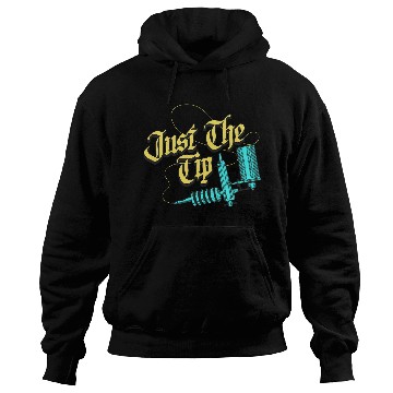 Discover Just The Tip Tattoo Hoodies