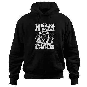 Discover Coffee Fun thriving on chaos caffeine Hoodies