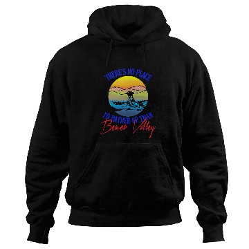 Discover Theres No Place Id Rather Be Than Beaver Valley Hoodies