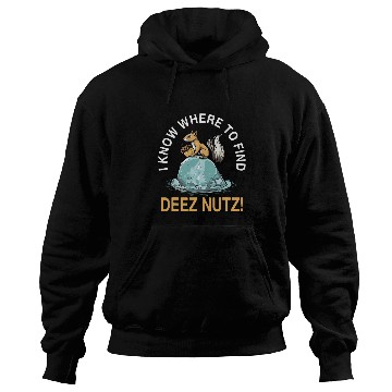 Discover Squirrel Pet Saying Nutcracker Squirrels Love Deez Nutz Hoodies