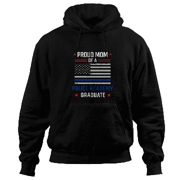Discover Proud Mom of A Police Academy Graduate Hoodies
