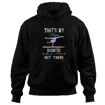 Discover Gymnastics Mom Thats My Flippin Daughter Out There Hoodies