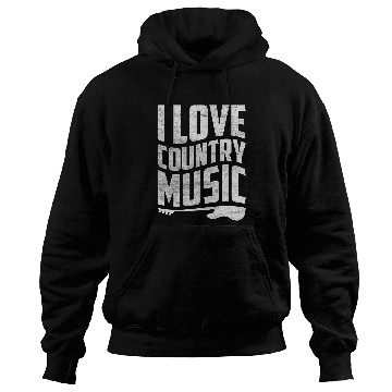 Discover I Love Country Music 4 Hoodies