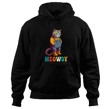 Discover Funny Cat Farmer Meme Meow Howdy Meowdy Hoodies