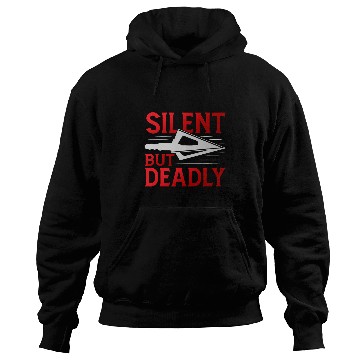 Discover Funny Arrowhead Archery Silent But Deadly Hoodies