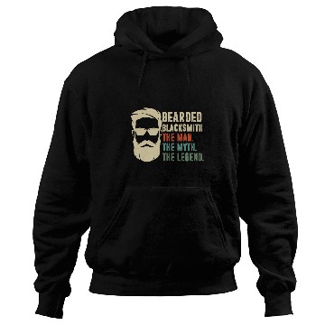 Discover Bearded Blacksmith The Man The Myth The Legend Hoodies