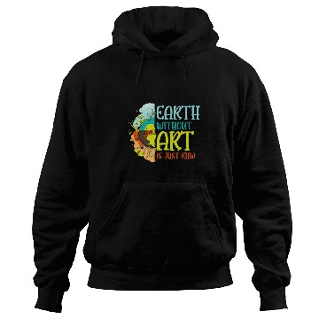Discover Creative Sketching Earth Without Art Just Ehw Artist Painter Hoodies