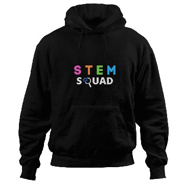 Discover STEM Squad Science Technology Engineering Math Steminist Hoodies