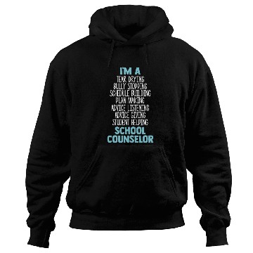 Discover Im A School Counselor School Consultant Counseling Hoodies