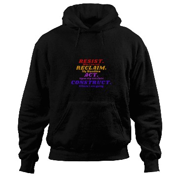Discover Resist Reclaim Act Construct Philosophy Hoodies