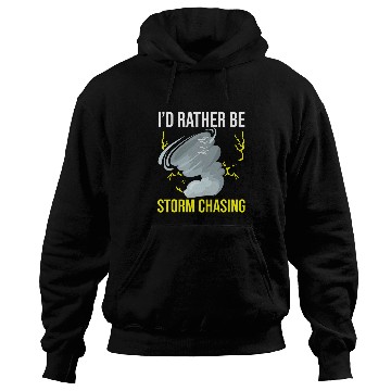 Discover Storm Chasing Lightning Thunder Weather Hurricane Tornado 23 Hoodies