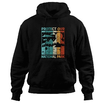 Discover Protect Our National Park Camping Hiking Outdoors Hoodies