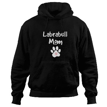 Discover Labrabull Mom Labrador Retriever Pit Bull Mix Breed Dog Hoodies