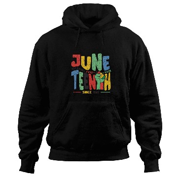 Discover Juneteenth Breaking Every Chain Since 1865 Black History Jun Hoodies