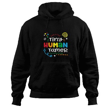 Discover Tiny Human Tamer Gift Mom Nanny Babysitter Teacher Hoodies