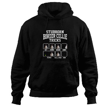 Discover Stubborn Border Collie Tricks Funny Dog Dad 1 Hoodies