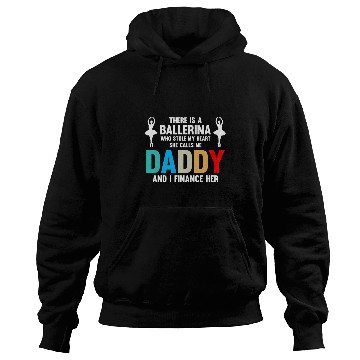 Discover Mens Ballerina I finance her Dance Dad Ballet Hoodies