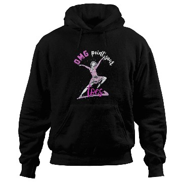 Discover Omg Point Your Toes Ballet Dancing Funny Dance Teacher Hoodies