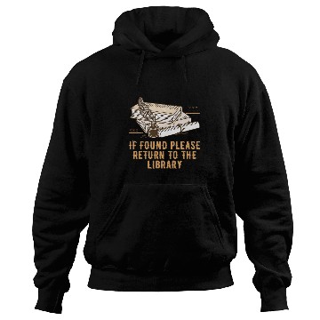 Discover Please Return to the Library Librarian Bookworm Book Lover Hoodies