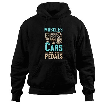 Discover Muscle Carss Three Pedal Manual Gear Car Driver 21 Hoodies