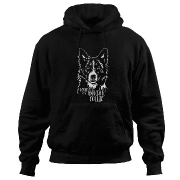 Discover Loved by a Border Collie Dog Saying Hoodies