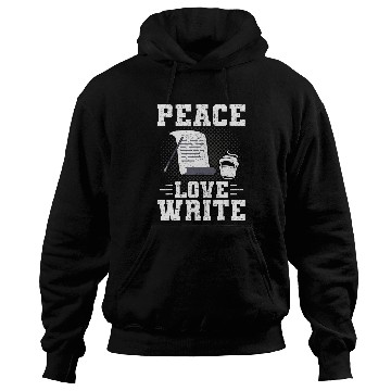 Discover Peace Love Write Writer Author Writing Hoodies