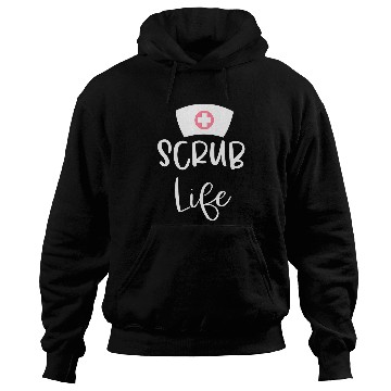 Discover Funny Scrub Life RN nurses Practitioner Nursing Student Hoodies