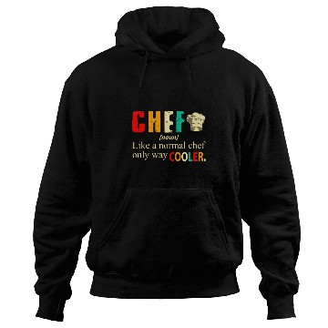 Discover vintages Chef Definition Normal Chef Only Cooler Funny Bob Hoodies