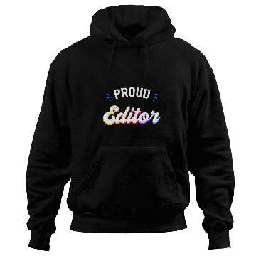 Discover Proud Editor Job Hoodies