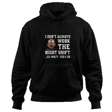 Discover Great Night Shift Saying Funny Owl Nursing Team Hoodies