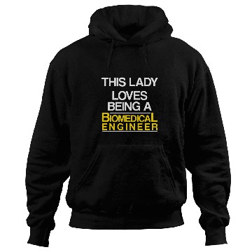Discover Biomedicals Engineer Lady Funny Engineering Hoodies