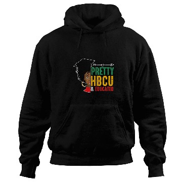 Discover HBCU College Student Pretty HBCU Educated Hoodies