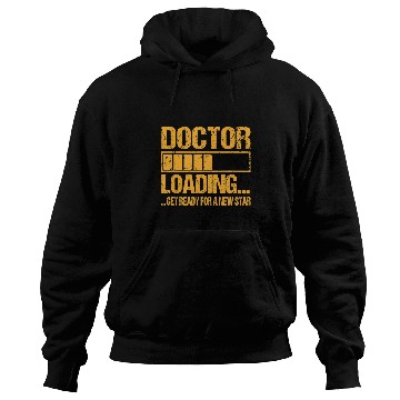 Discover Doctor Study Student Doctor Loading Hoodies